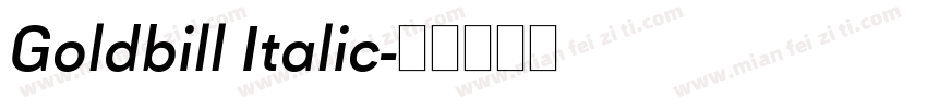 Goldbill Italic字体转换